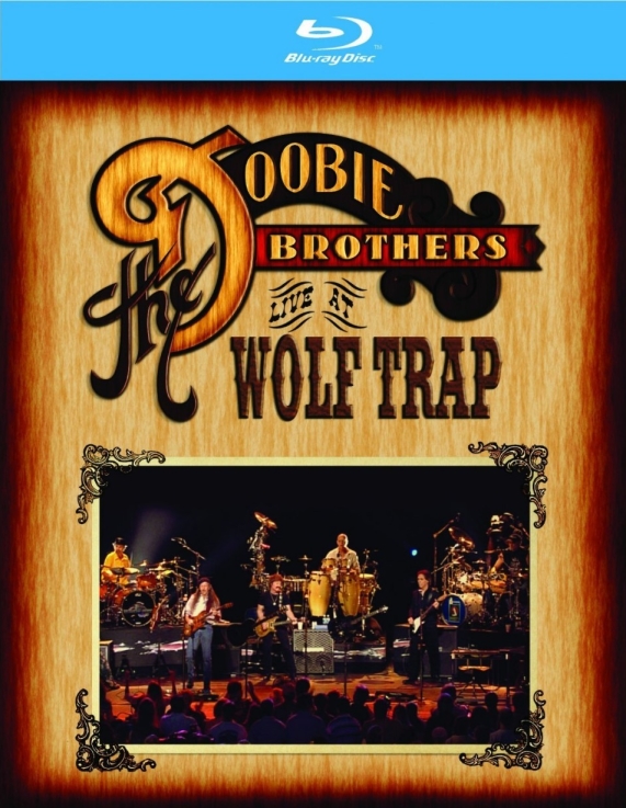 Doobie Brothers - 2004 Live At Wolf Trap